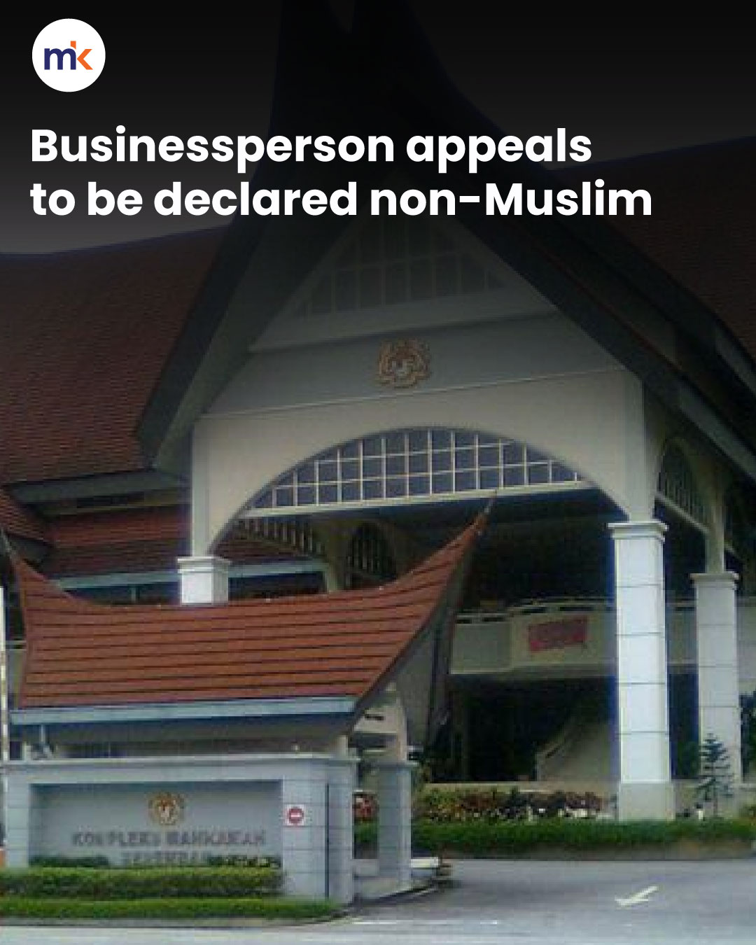 Businessperson appeals to be declared non-Muslim