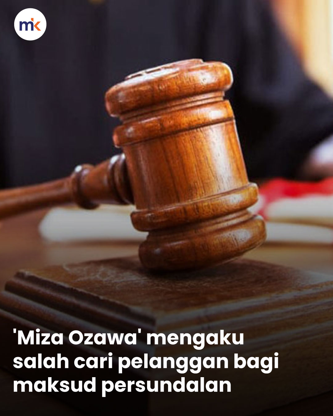 'Miza Ozawa' mengaku salah cari pelanggan bagi maksud persundalan