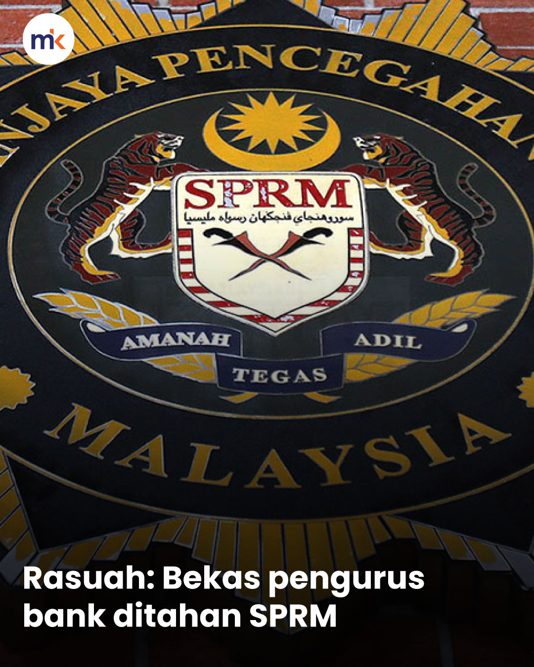Rasuah: Bekas pengurus bank ditahan SPRM