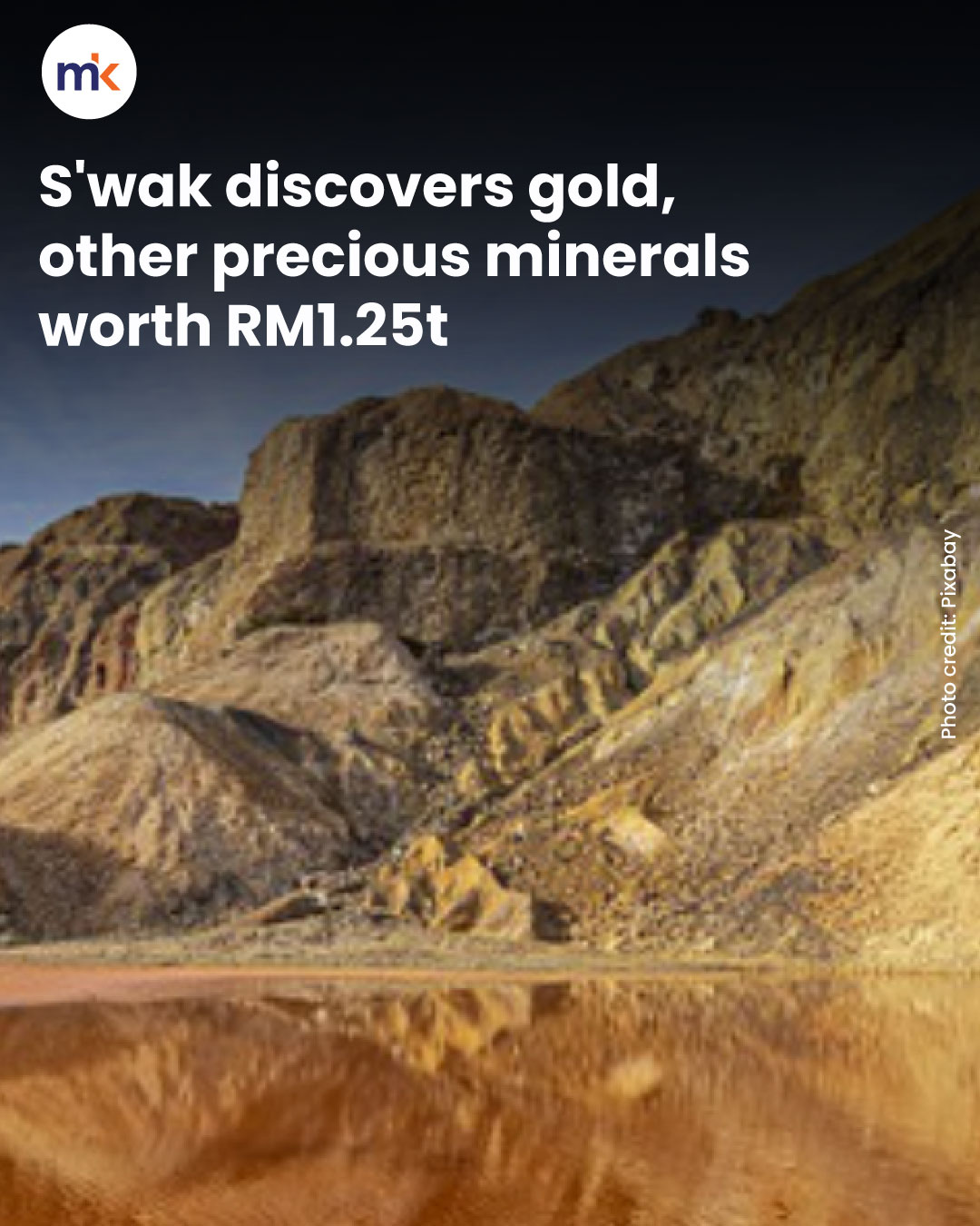 S'wak discovers gold, other precious minerals worth RM1.25t