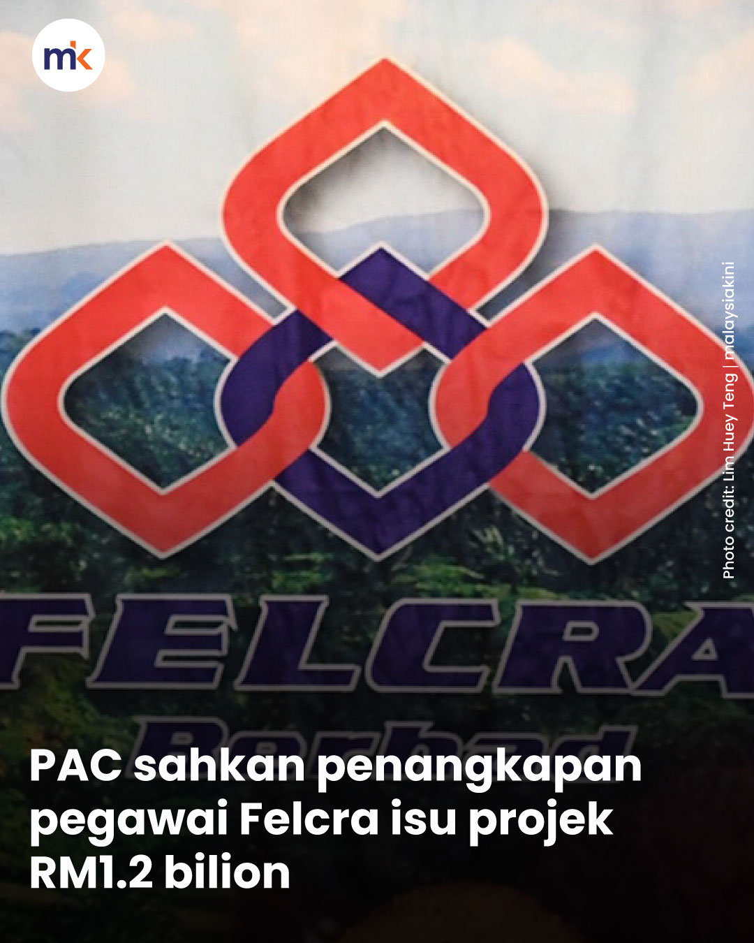PAC sahkan penangkapan pegawai Felcra isu projek RM1.2 bilion