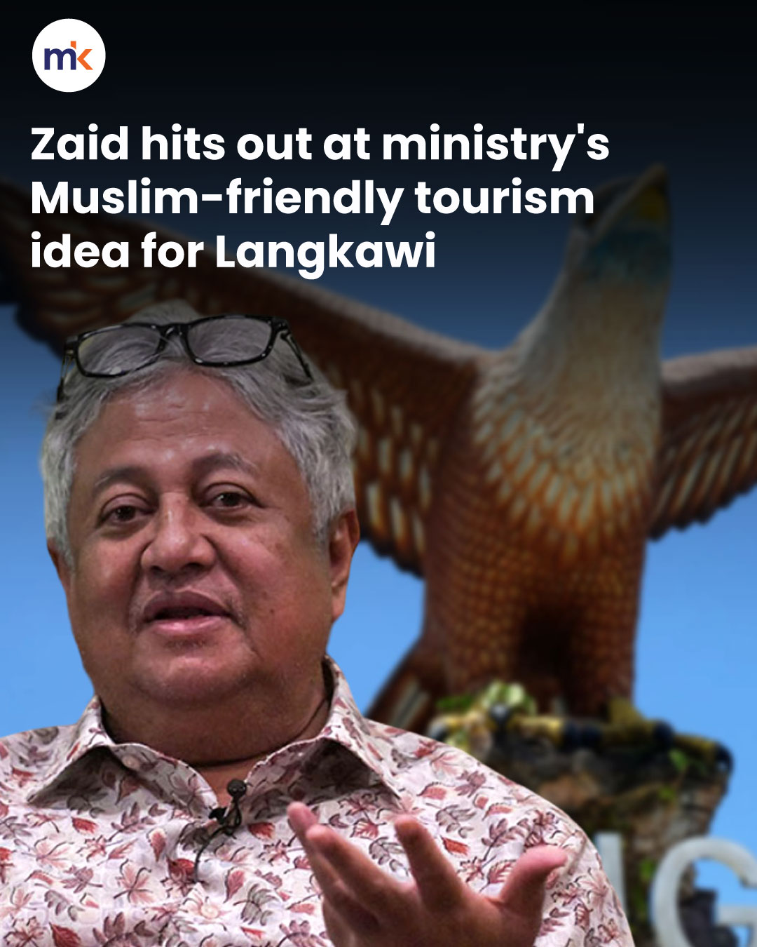 Zaid hits out at ministry's Muslim-friendly tourism idea for Langkawi