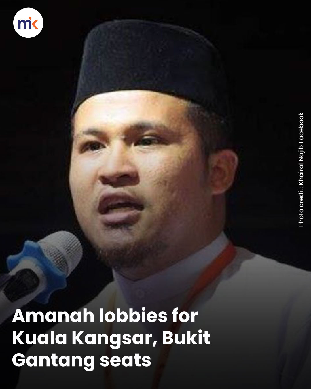 Amanah lobbies for Kuala Kangsar, Bukit Gantang seats