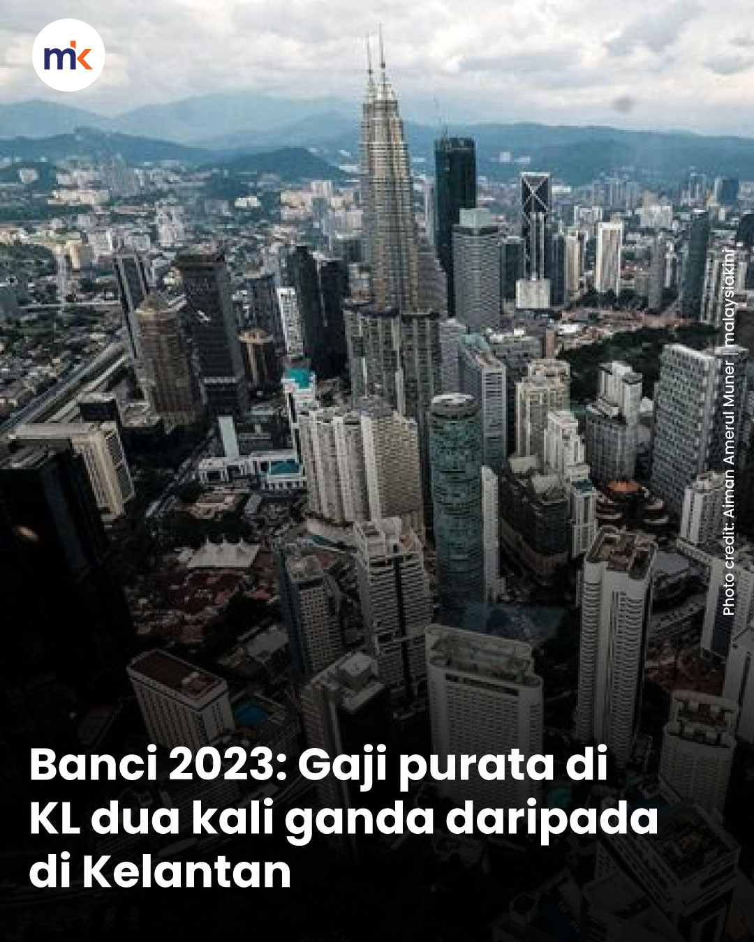 Banci 2023: Gaji purata di KL dua kali ganda daripada di Kelantan