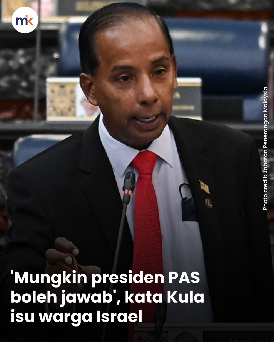 'Mungkin presiden PAS boleh jawab', kata Kula isu warga Israel