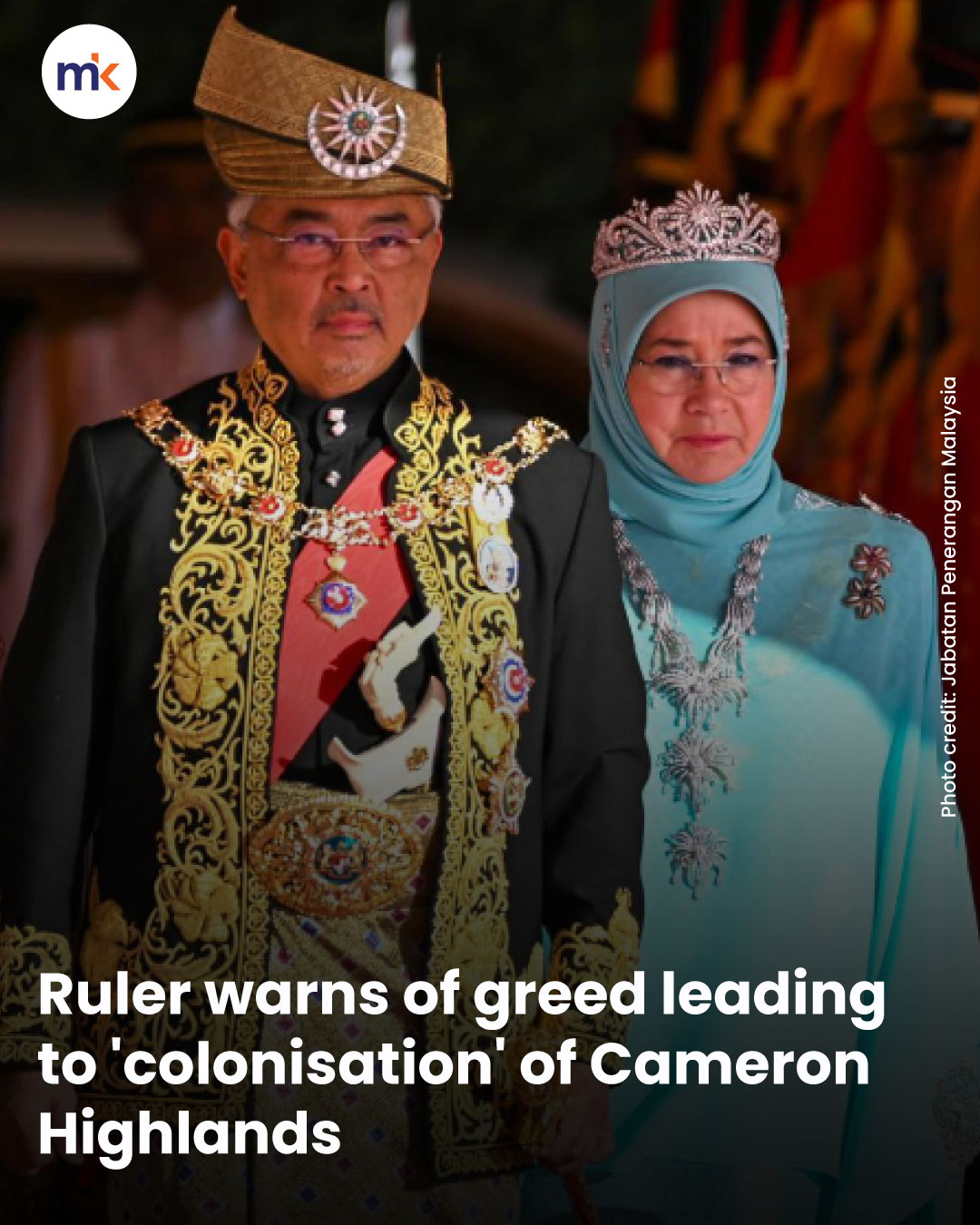 Ruler warns of greed leading to 'colonisation' of Cameron Highlands