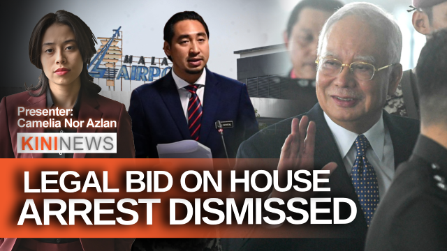 #KiniNews: Court bins Najib's leave action on house arrest; MP calls for probe on MAHB deal