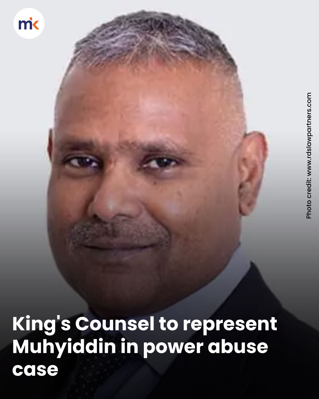 King's Counsel to represent Muhyiddin in power abuse case