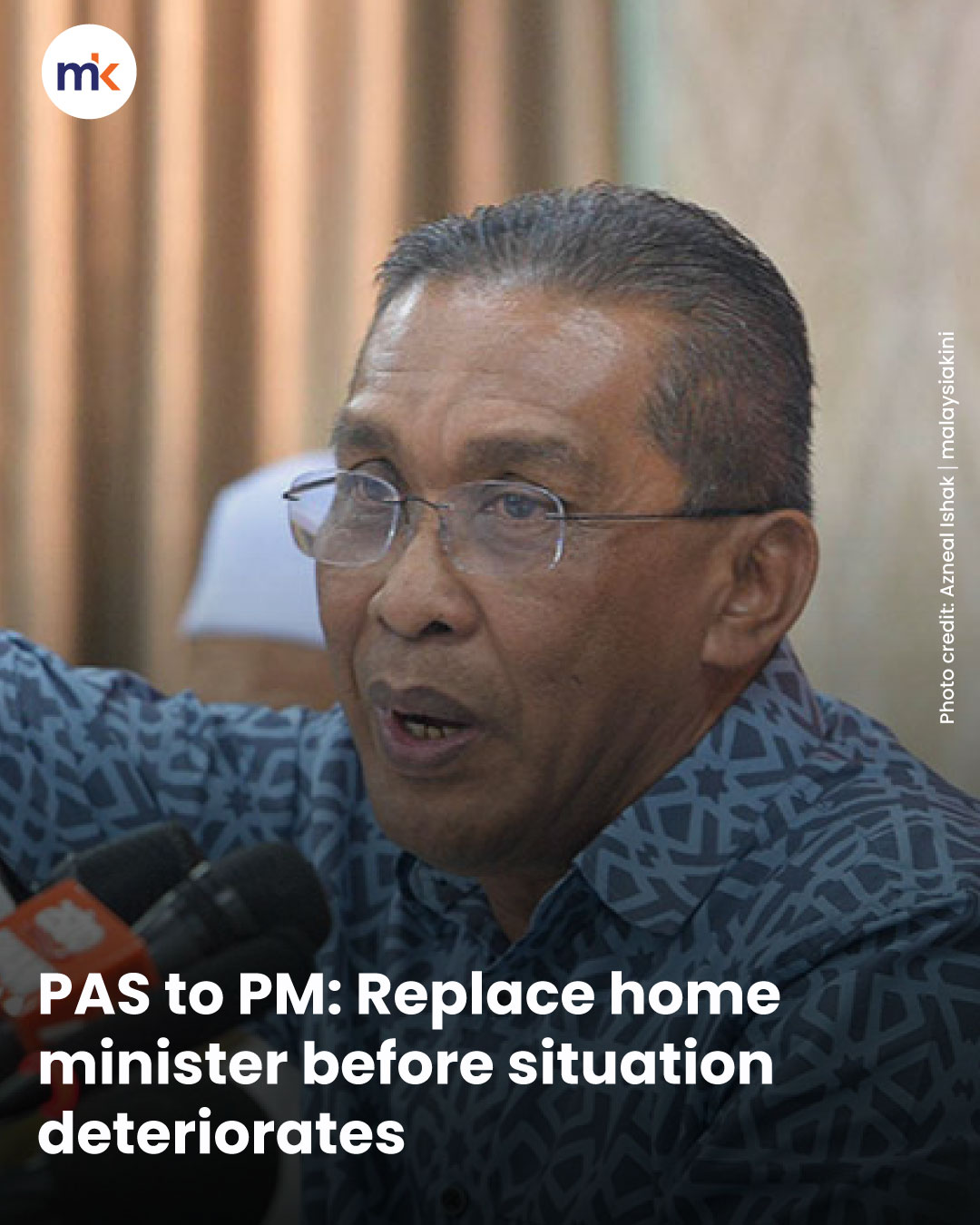 PAS to PM: Replace home minister before situation deteriorates