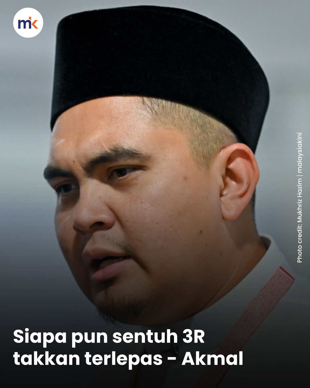 Siapa pun sentuh 3R takkan terlepas - Akmal