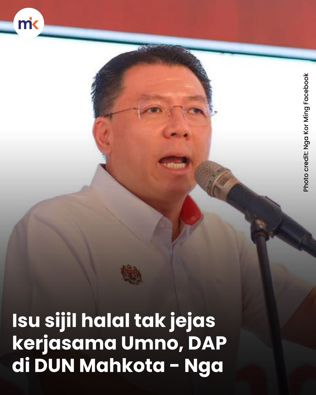 Isu sijil halal tak jejas kerjasama Umno, DAP di DUN Mahkota - Nga