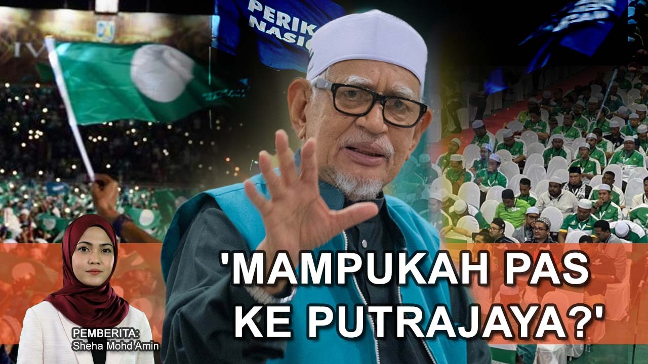 [Analisis] Mampukah PAS ke Putrajaya? DAP penghalang kerjasama PAS-Umno?