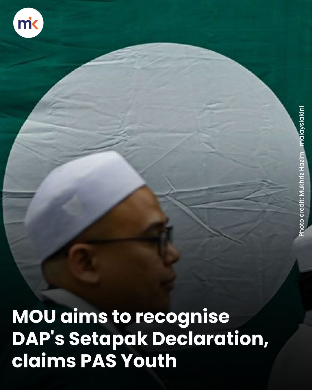 MOU aims to recognise DAP's Setapak Declaration, claims PAS Youth