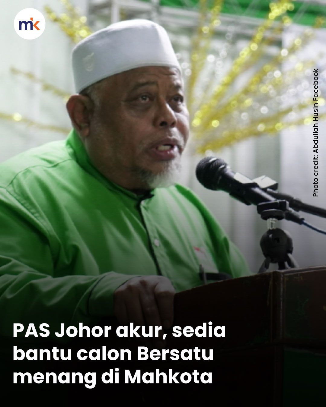 PAS Johor akur, sedia bantu calon Bersatu menang di Mahkota