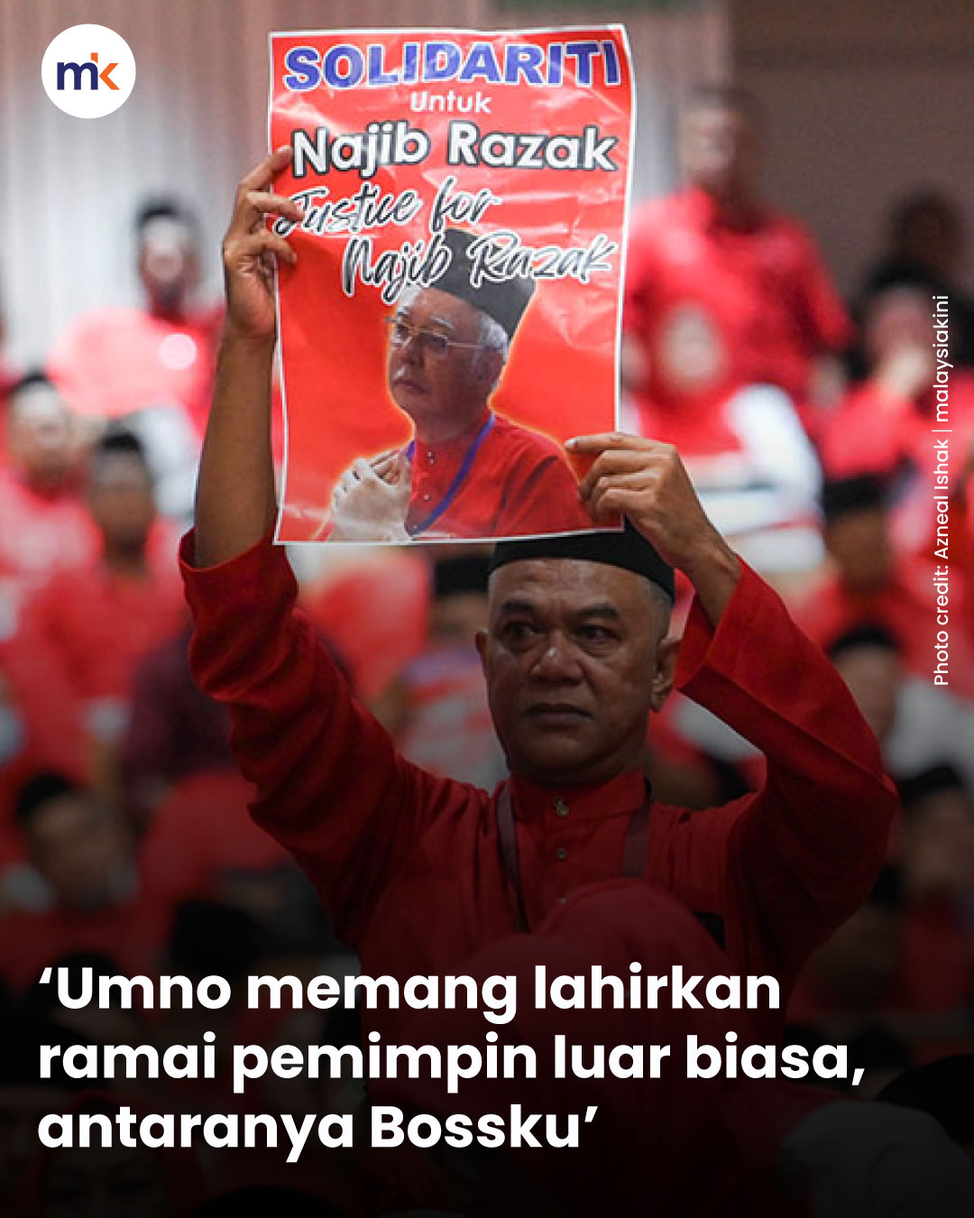 ‘Umno memang lahirkan ramai pemimpin luar biasa, antaranya Bossku’