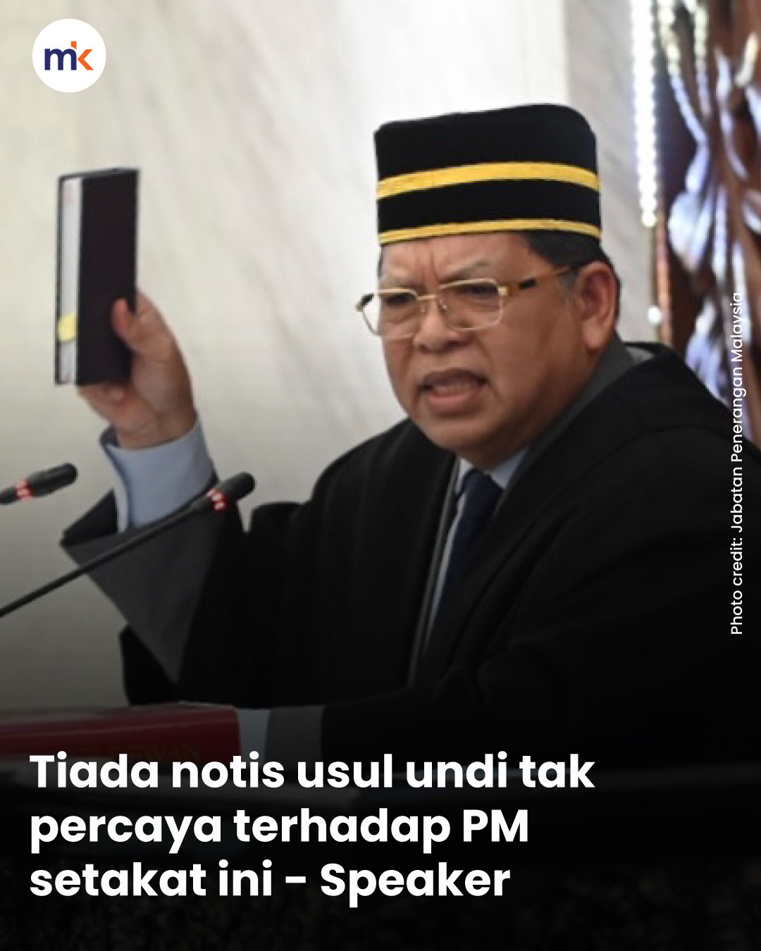 Tiada notis usul undi tak percaya terhadap PM setakat ini - Speaker