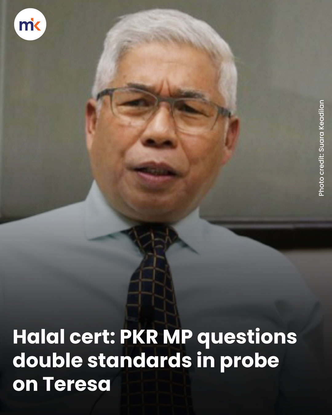 Halal cert: PKR MP questions double standards in probe on Teresa