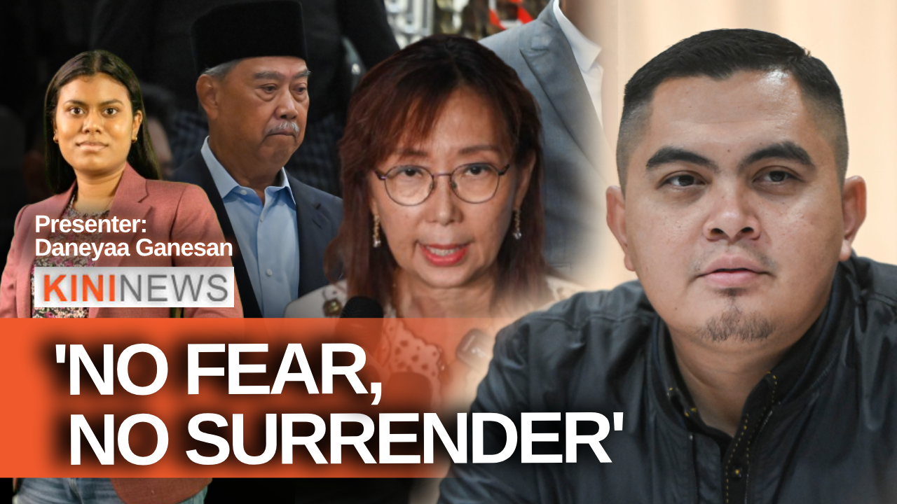 #KiniNews: No surrender, says Akmal on Teresa Kok's LOD; Muhyiddin's 4 power abuse charges remain