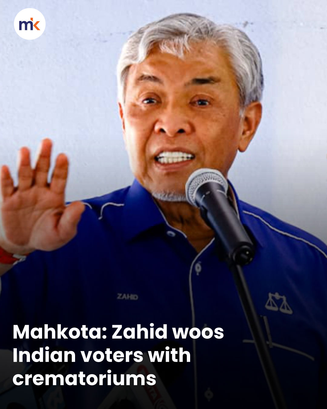 Mahkota: Zahid woos Indian voters with crematoriums