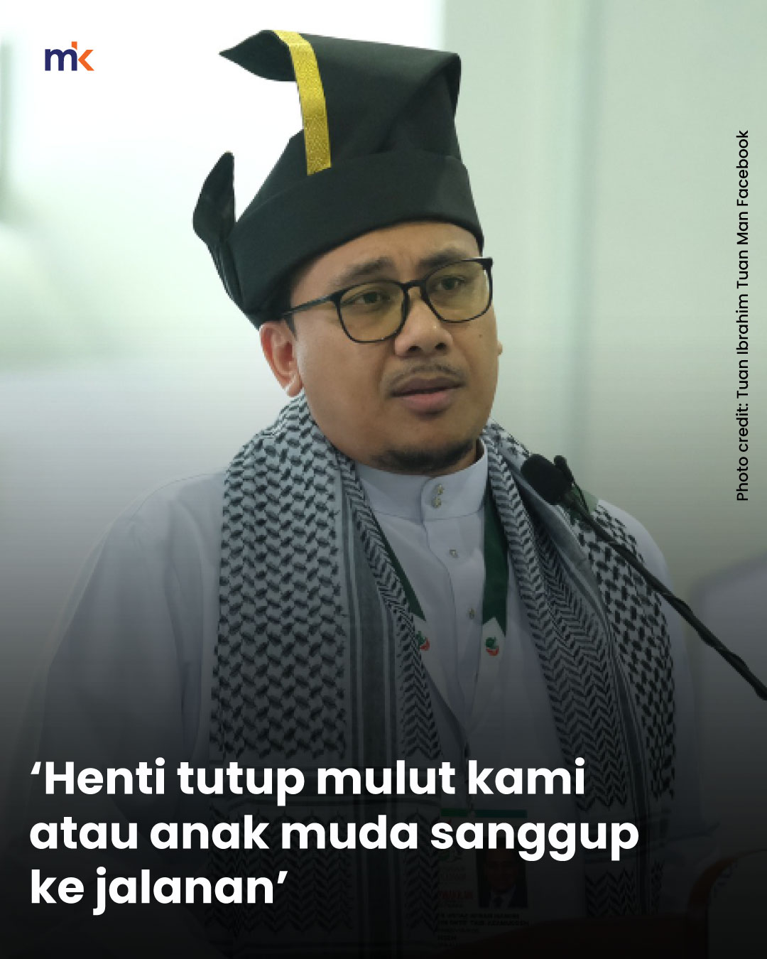‘Henti tutup mulut kami atau anak muda sanggup ke jalanan’