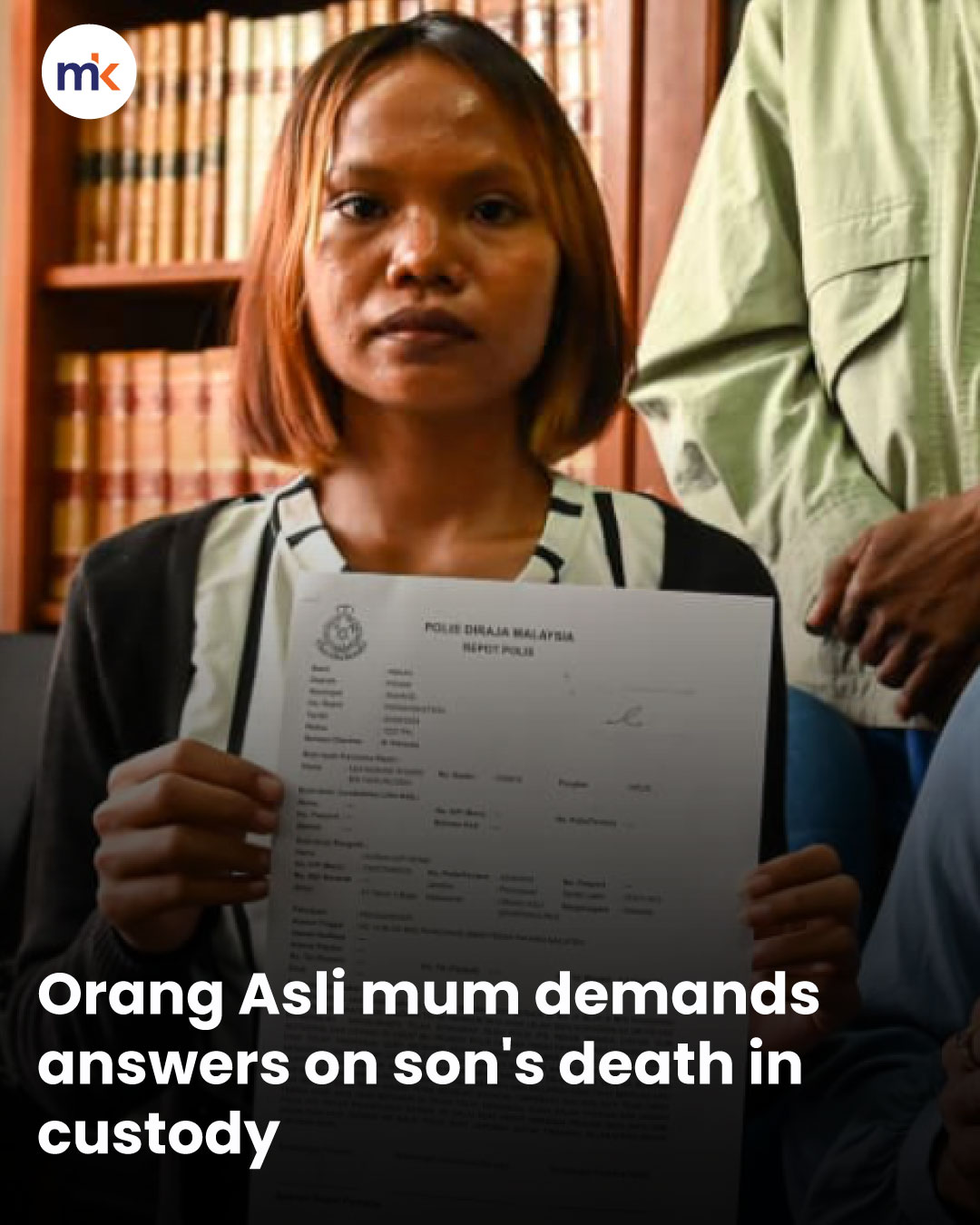 Orang Asli mum demands answers on son's death in custody