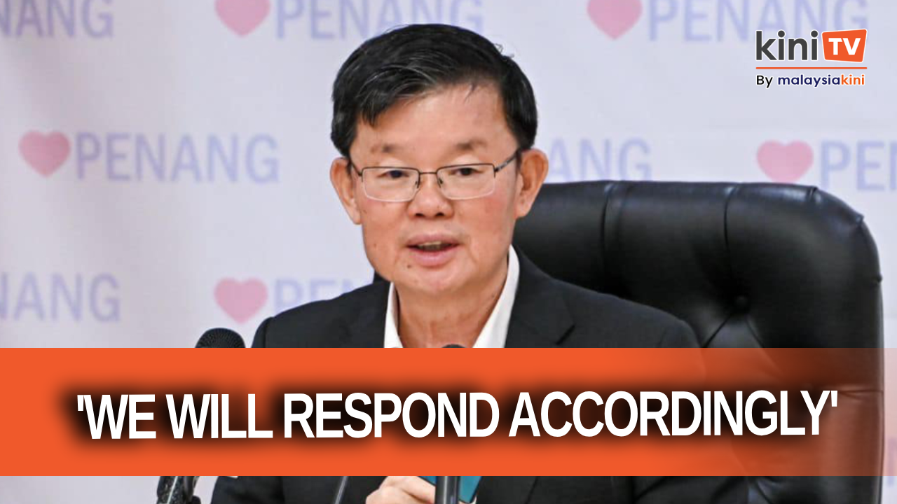 We will respond if Kedah MB initiates legal action, says Penang CM