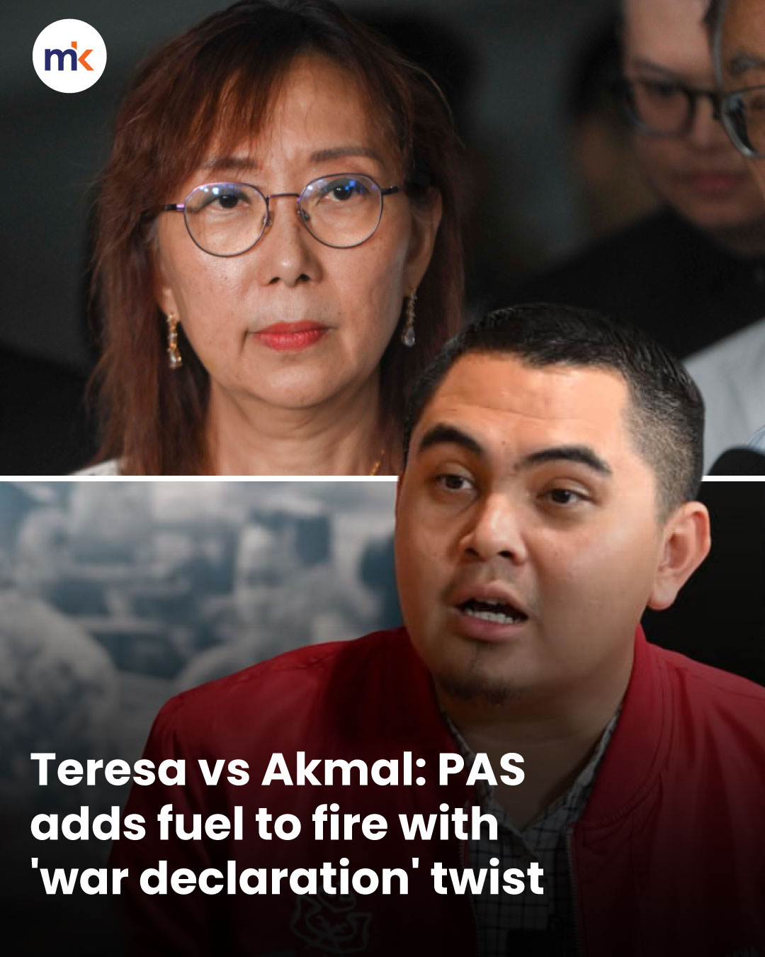 Teresa vs Akmal: PAS adds fuel to fire with 'war declaration' twist