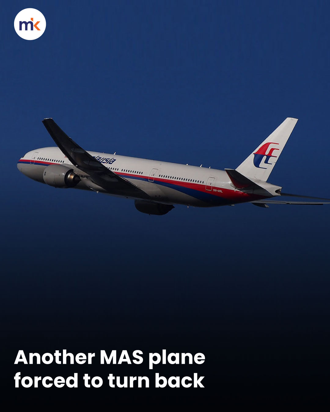 Another MAS plane forced to turn back