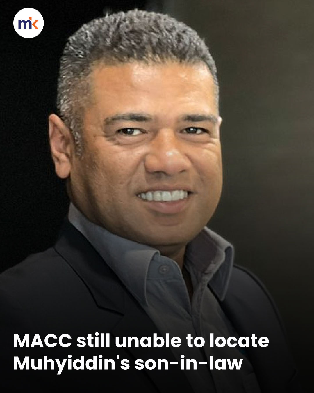 MACC still unable to locate Muhyiddin's son-in-law