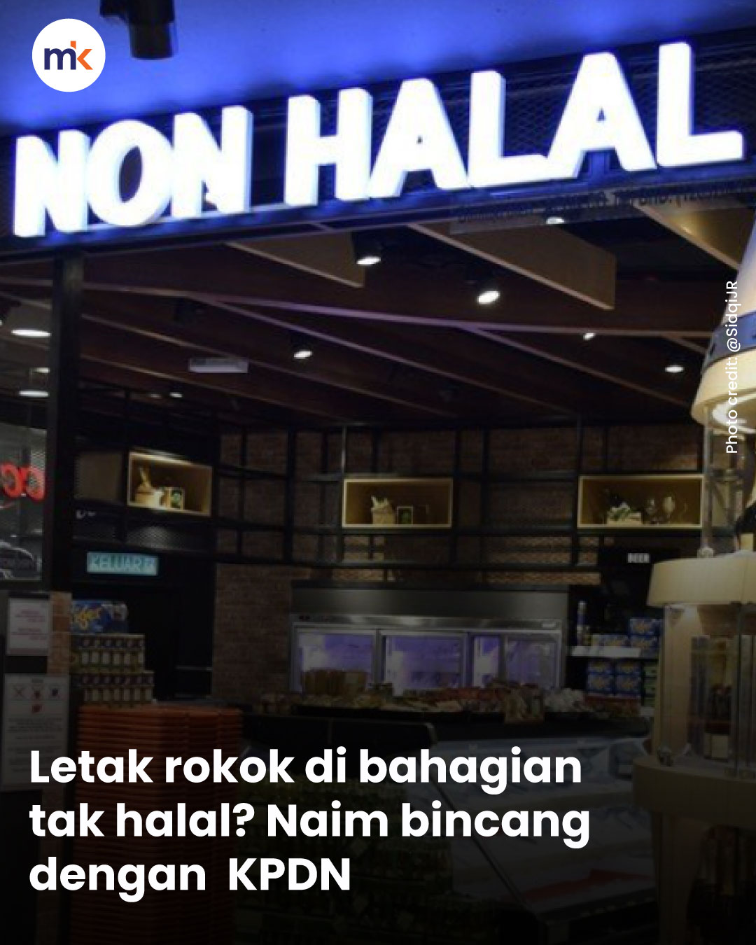 Letak rokok di bahagian tak halal? Naim bincang dengan  KPDN
