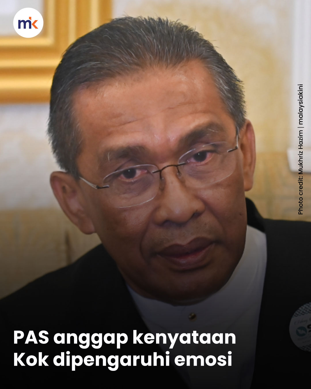 PAS anggap kenyataan Kok dipengaruhi emosi