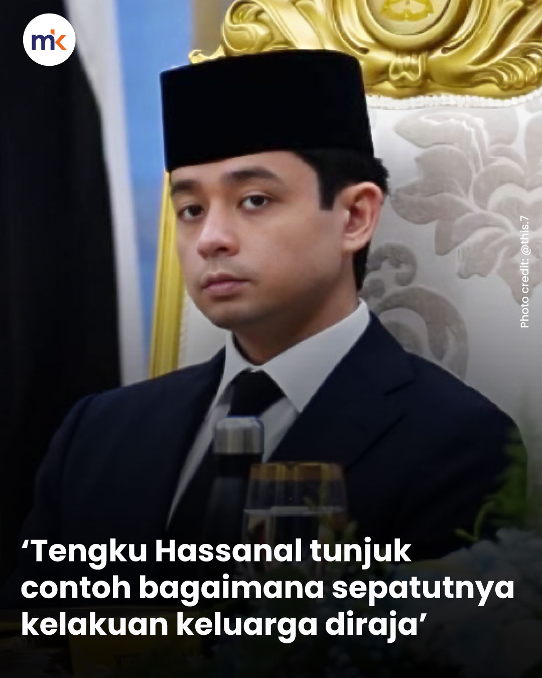 ‘Tengku Hassanal tunjuk contoh bagaimana sepatutnya kelakuan keluarga diraja’