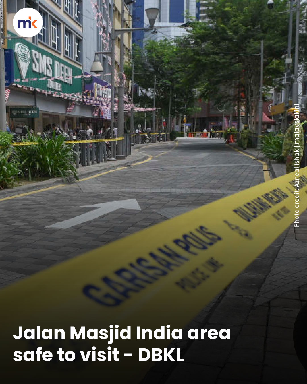 Jalan Masjid India area safe to visit - DBKL