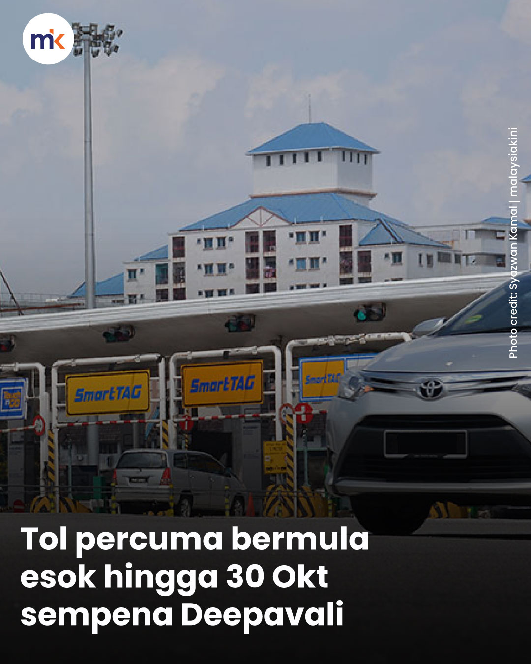 Tol percuma bermula esok hingga 30 Okt sempena Deepavali