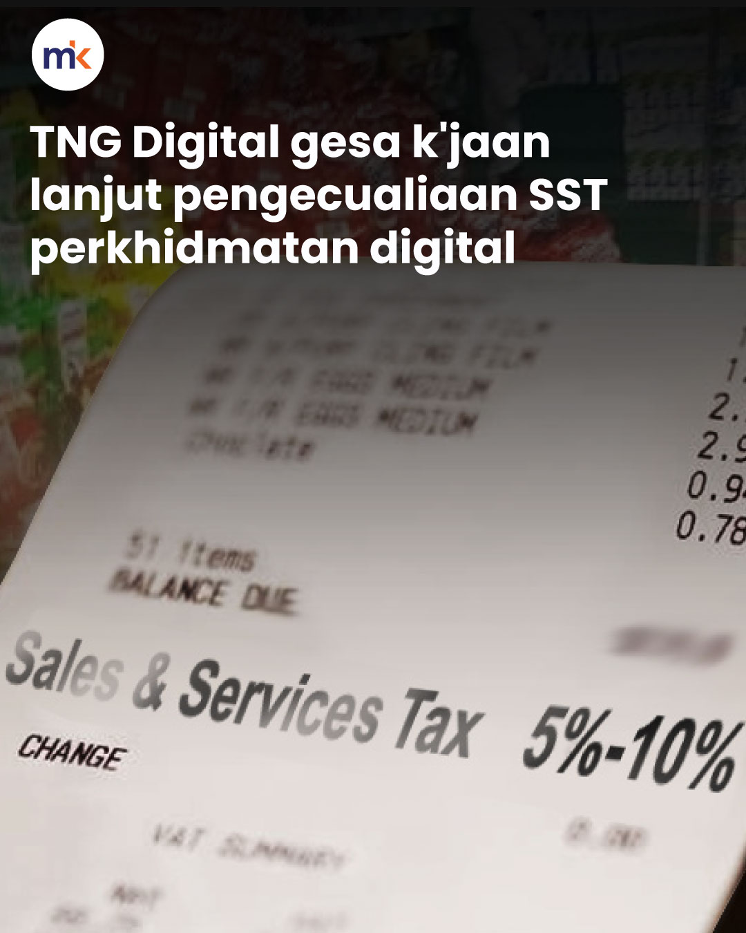 TNG Digital gesa k'jaan lanjut pengecualiaan SST perkhidmatan digital