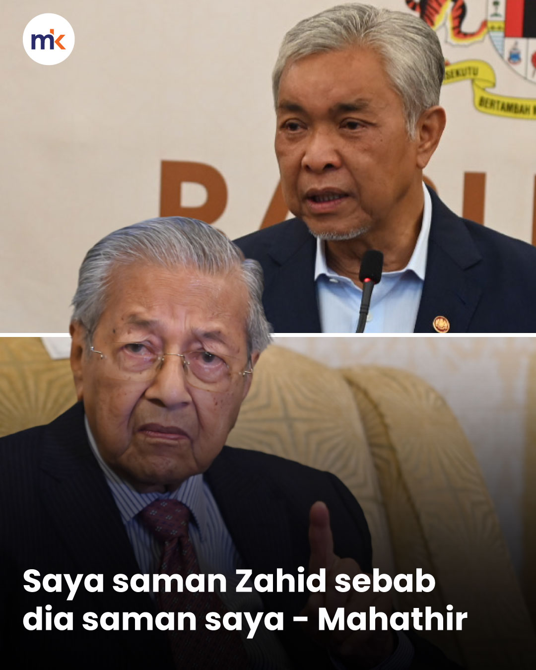 Saya saman Zahid sebab dia saman saya - Mahathir