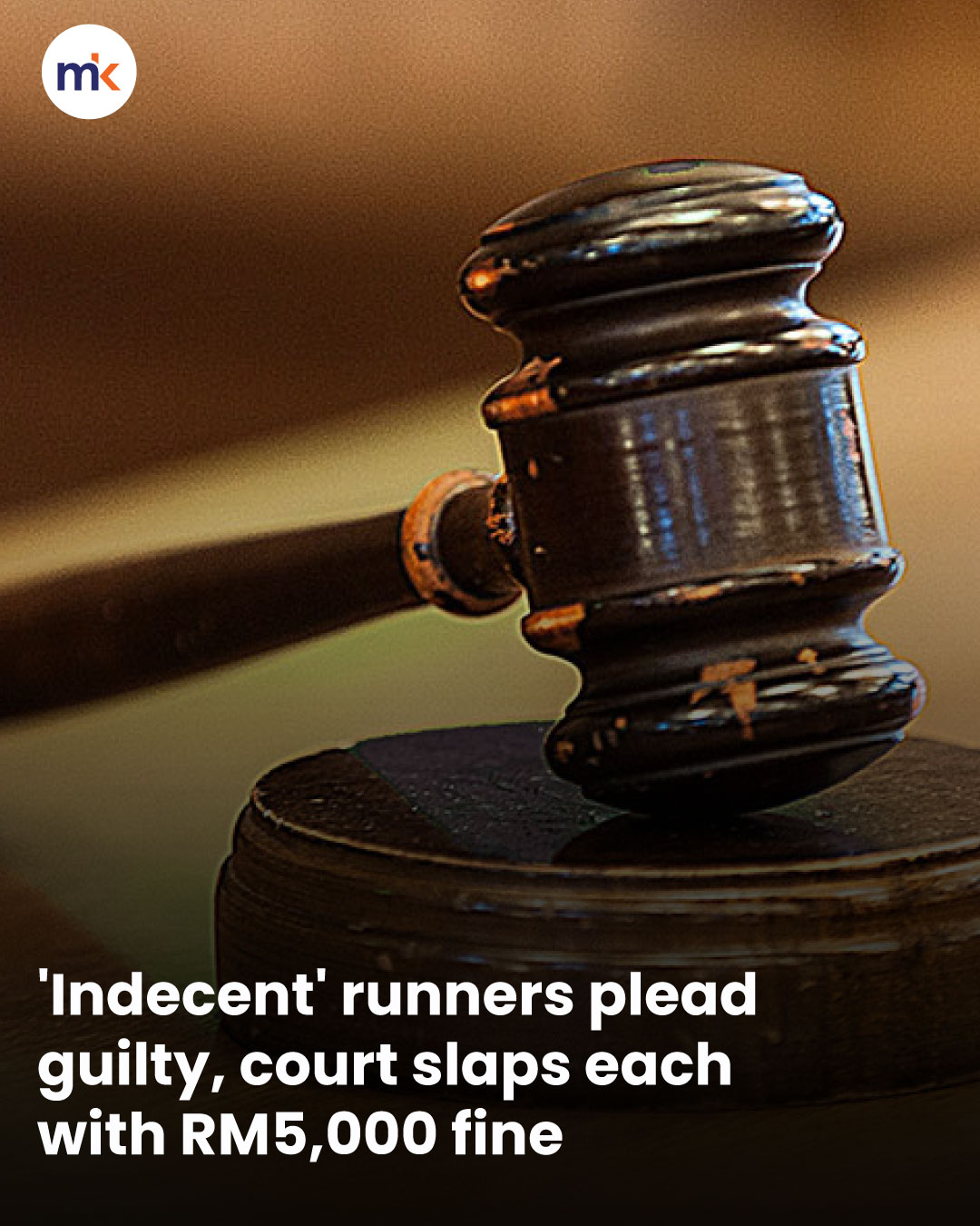 'Indecent' runners plead guilty, court slaps each with RM5,000 fine