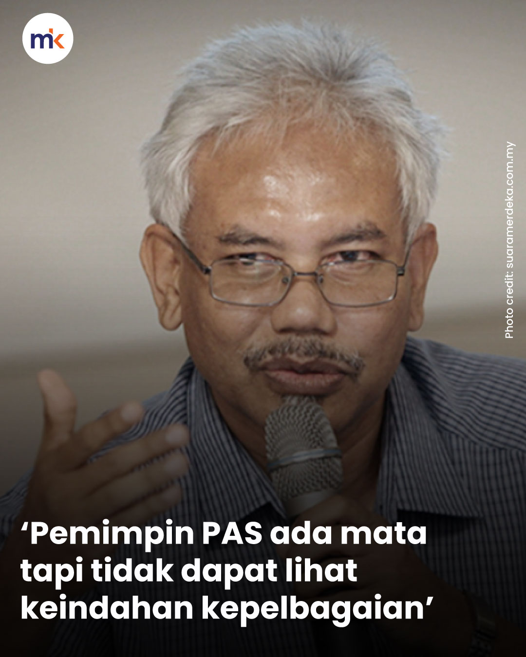 ‘Pemimpin PAS ada mata tapi tidak dapat lihat keindahan kepelbagaian’