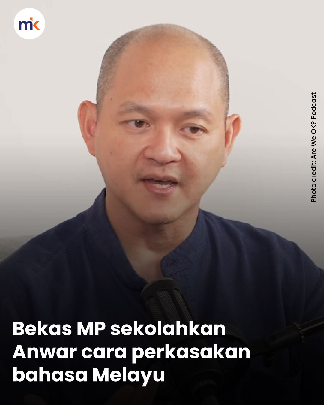 Bekas MP sekolahkan Anwar cara perkasakan bahasa Melayu
