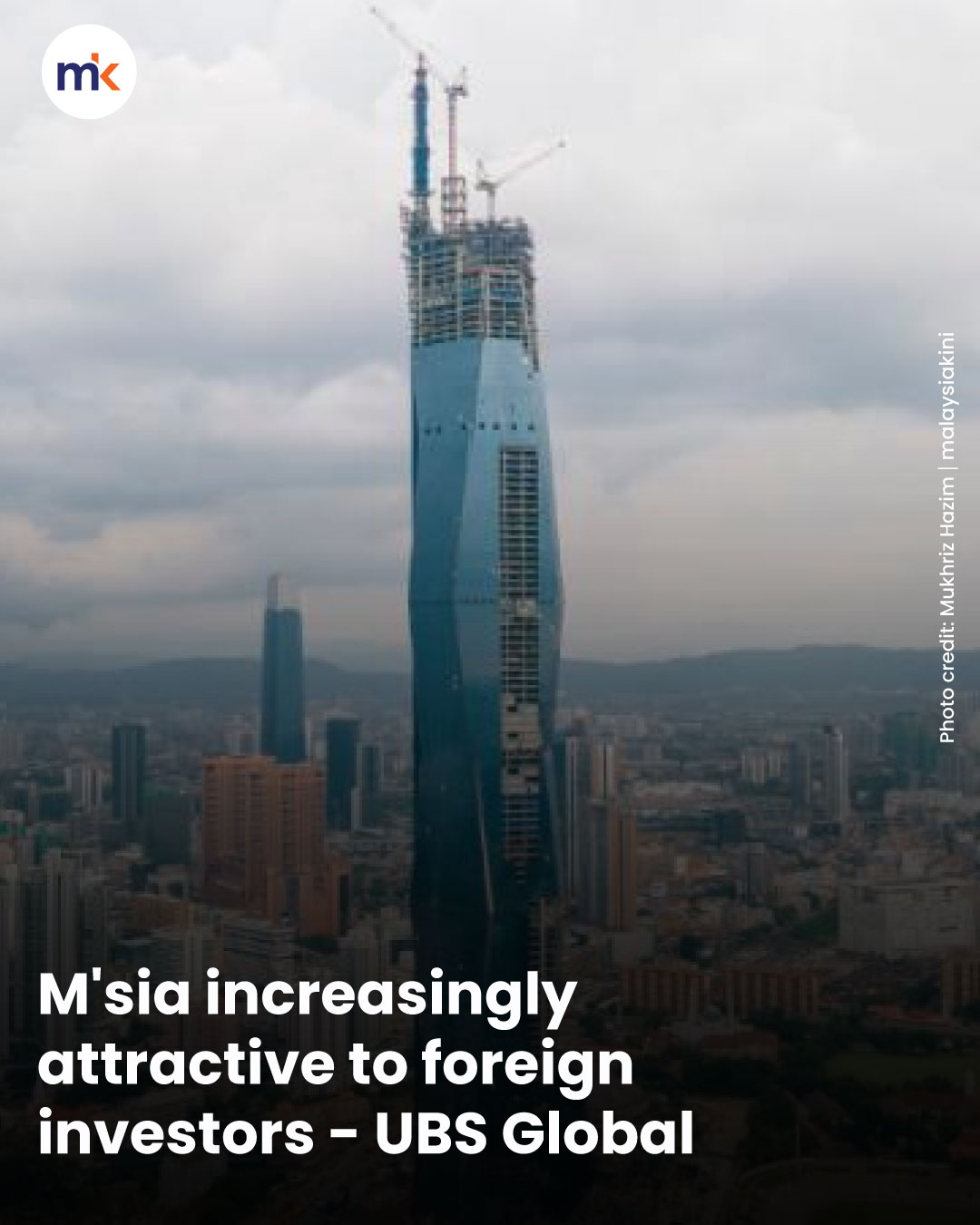 M'sia increasingly attractive to foreign investors - UBS Global