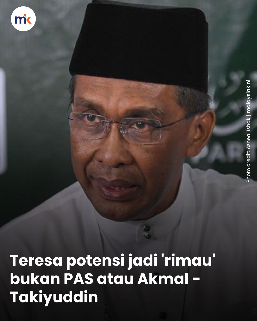 Teresa potensi jadi 'rimau' bukan PAS atau Akmal - Takiyuddin
