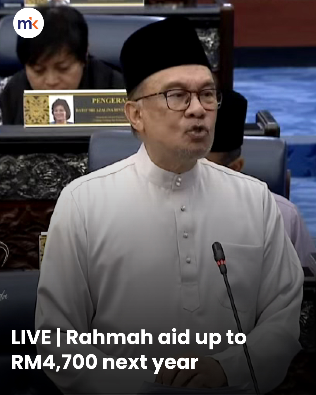 LIVE | Rahmah aid up to RM4,700 next year