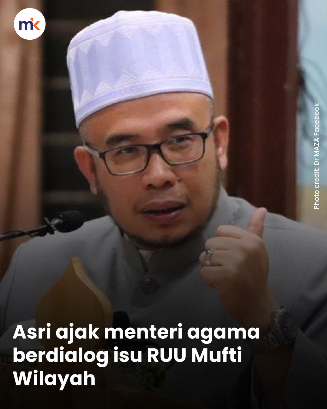 Asri ajak menteri agama berdialog isu RUU Mufti Wilayah