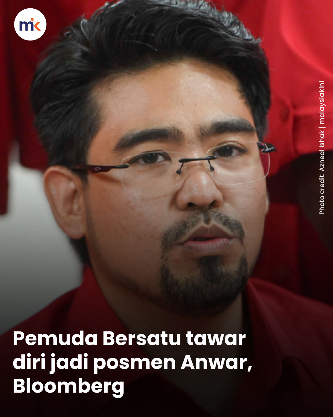 Pemuda Bersatu tawar diri jadi posmen Anwar, Bloomberg