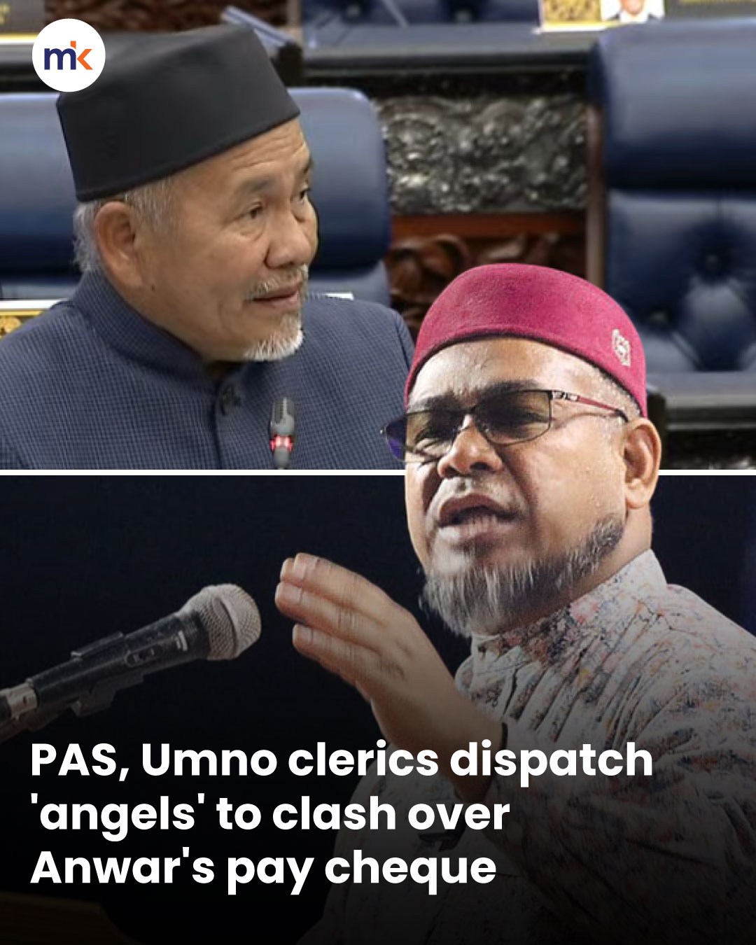 PAS, Umno clerics dispatch 'angels' to clash over Anwar's pay cheque