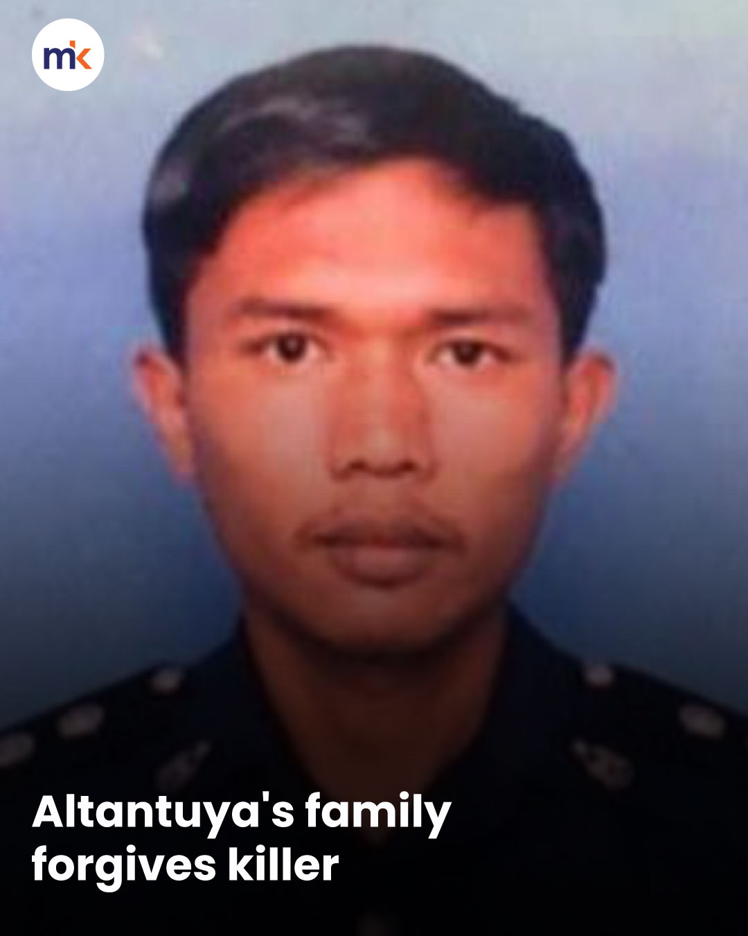 Altantuya's family forgives killer