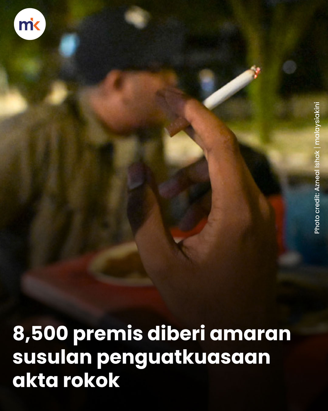 8,500 premis diberi amaran susulan penguatkuasaan akta rokok