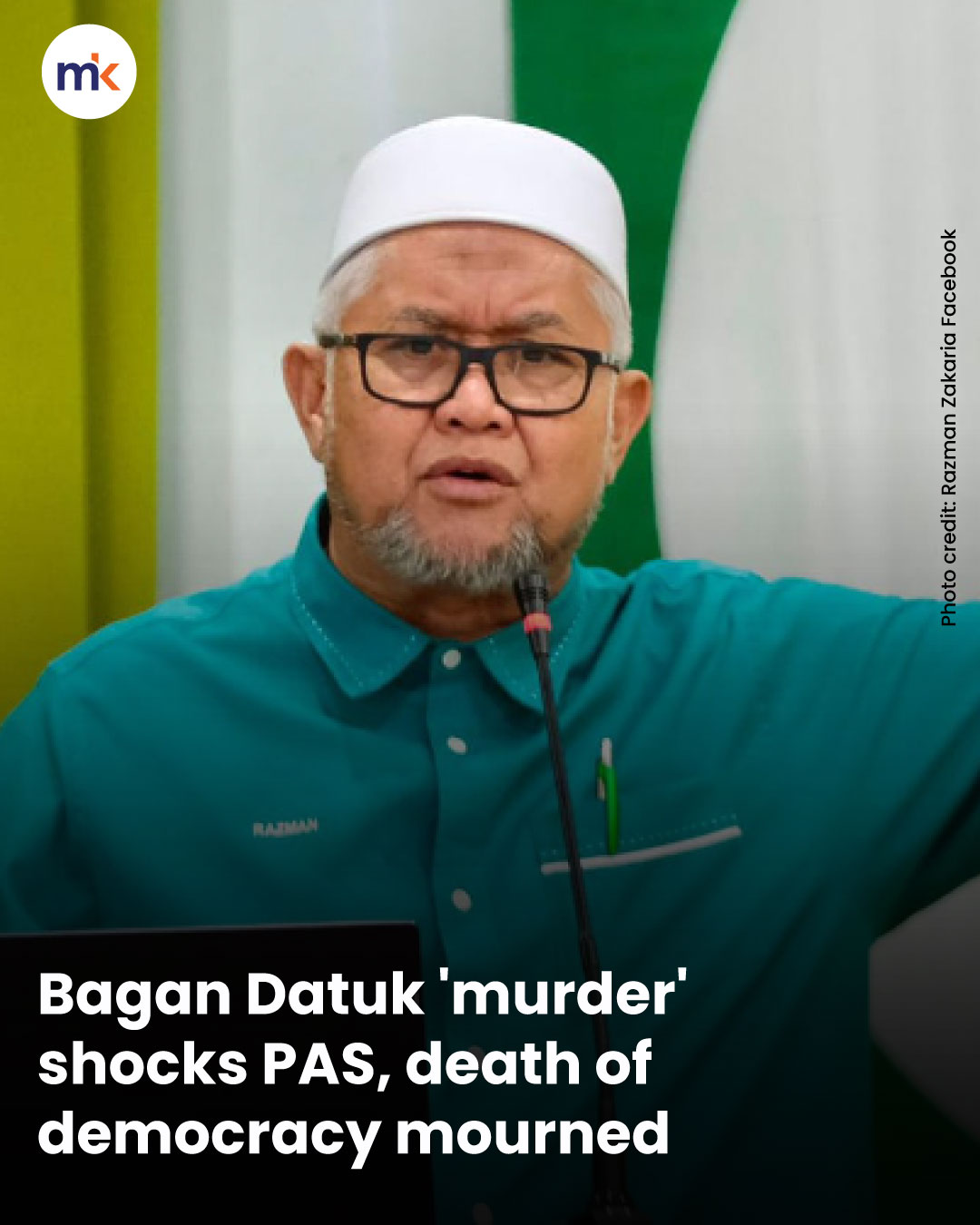 Bagan Datuk 'murder' shocks PAS, death of democracy mourned