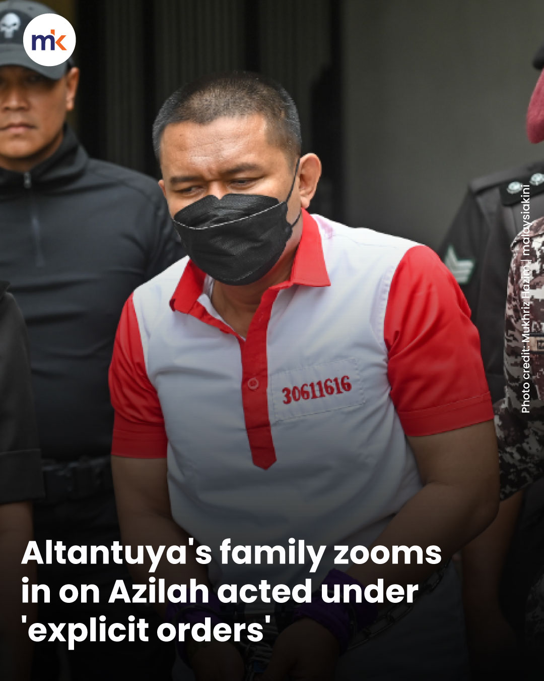 Altantuya's family zooms in on Azilah acted under 'explicit orders'