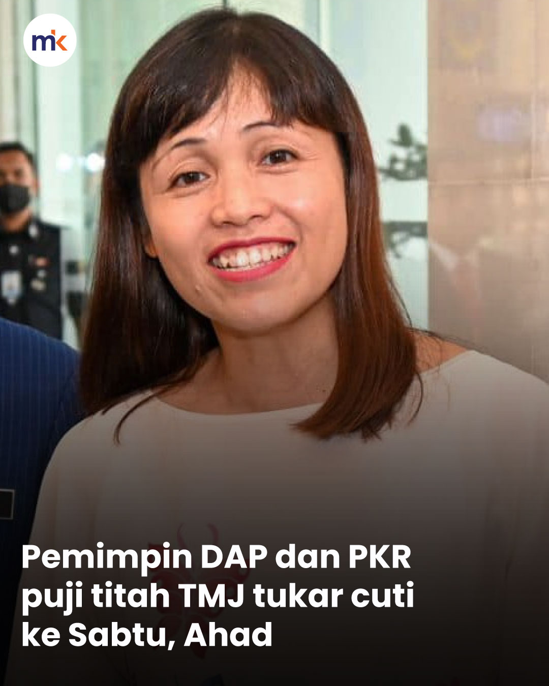 Pemimpin DAP dan PKR puji titah TMJ tukar cuti ke Sabtu, Ahad